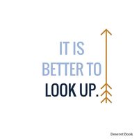 From the book, "It Is Better to Look Up: Life Experiences Shared from the Pulpit." #lds