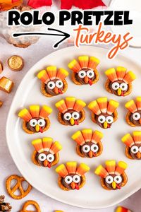 These easy rolo pretzel turkeys are the cutest turkey cookies that require NO baking and kids can help put them together! cute Thanksgiving Treats, Thanksgiving Snacks, Cute Turkey Desserts, Thanksgiving Candies Treats, Thanksgiving Desserts Kids, Thanksgiving Cookie Ideas, rolo pretzels recipe thanksgiving, rolo pretzel bites