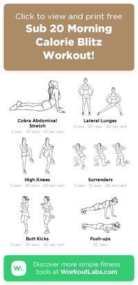 Free workout: Sub 20 Morning Calorie Blitz Workout! – 17-min abs, chest, legs exercise routine. Try it now or download as a printable PDF! Browse more training plans and create your own exercise programs with #WorkoutLabsFit · #AbsWorkout #ChestWorkout #LegsWorkout