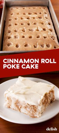 Cinnamon Roll Poke Cake Rivals The Real ThingDelish