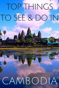 Top things to see and do in Cambodia | Cambodia Travel Guide | What to do in Cambodia