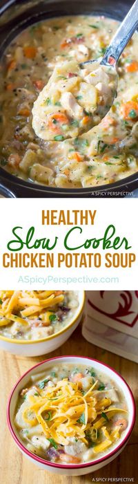 Amazing Healthy Slow Cooker Chicken Potato Soup | ASpicyPerspective...