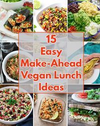 15 delicious and easy vegan lunch ideas that are all packed with flavor and will have you looking forward to lunch time! All of these vegan lunch recipes are perfect for work or school!