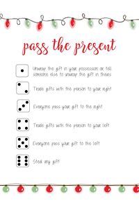 Download this festive poster to display the rules of the newly popular "Pass the Present" game! This is an alternative to the traditional Yankee Swap or Secret Santa game if you want to switch things up! Perfect for holiday / Christmas company parties, family parties, groups of friends or even in the classroom! A game / activity that is fun for all ages. To play roll the dice and pass the gift