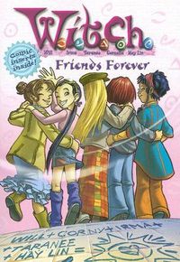 "Friends Forever" by Alice Alfonsi - The girls of W.I.T.C.H. may have met their greatest challenge yet. Will's dad is back in town, but he doesn't want one big, happy family. He's forcing Will to choose between him and her mother, and he's threatening Taranee's mom with blackmail. The five Guardians have battled ferocious monsters and powerful sorcerers, but they'll need to call on the full power of friendship in order to survive this latest threat. (Book Twenty-Six of the W.I.T.C.H. series)