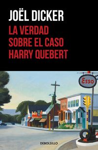 La verdad sobre el caso Harry Quebert, de Joël Dicker – Marea Literaria