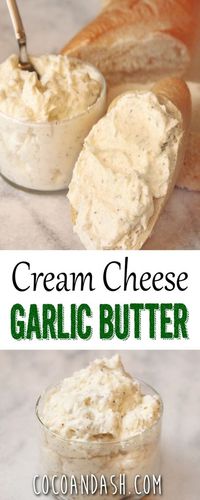 Cream Cheese Garlic Butter