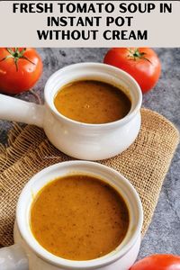 This Instant Pot Tomato Soup with fresh tomatoes is easy to prepare, healthy, and bursting with garden-fresh flavours! Velvety smooth tomato soup made in minutes using your Instant Pot. Perfect, cream-free soup that is packed with natural goodness. This creamy tomato soup is perfect for busy weeknights or cozy lunches.