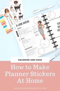 How to Make Planner Stickers By Yourself At Home – Goldmine & Coco