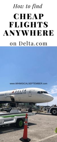 How To Find Cheap Flights on Delta: A Different Search Option