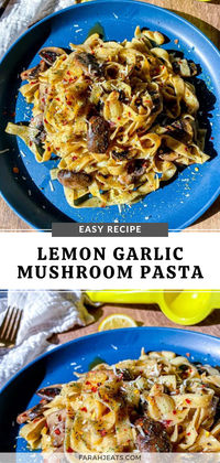 Indulge in this Garlic Mushroom Lemon Pasta that’s flavorful, tangy, garlicky, with the perfect hint of spice. An easy pasta dish that takes only 25 minutes and is a great addition to your weeknight meal roster. #mushrooms #pasta #pastafoodrecipes #lemon #dinner #dinnerrecipe #easymeals