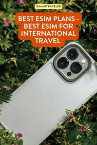 The Best eSIM for International Travel - Best eSIM Providers