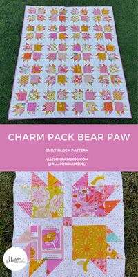 Charm Pack Bear Paw Quilt Block  A charm pack friendly quilt block pattern designed by Allison Ramsing.  Skill level: Beginner Bear Paw Quilt Block Pattern