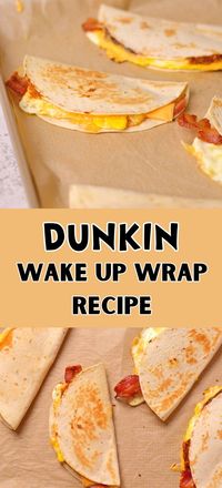 Enjoy this super simple Dunkin Wake Up Wrap recipe with gooey cheese, crispy bacon and satisfying fried eggs. It's perfect for meal prep to have breakfast for the whole week, or to whip up for a lazy weekend breakfast!