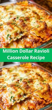 Million dollar ravioli casserole, an easy and tasty recipe.