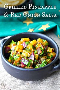 KarensKitchenStories.com 🍍Grill Pineapple Red Onion Salsa