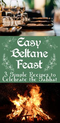 Simple Recipes for a Quick and Easy Beltane Feast - Feralwood Farm