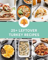 25   Leftover Turkey Recipes - Tastes Better From Scratch