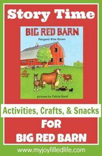 Story Time - Activities, Crafts, and Snacks to go along with Big Red Barn