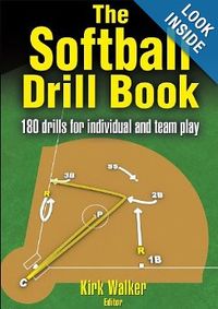 The Softball Drill Book: Kirk Walker: 9780736060707