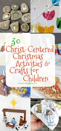 30 Christ-Centered Christmas Activities and Crafts for Kids