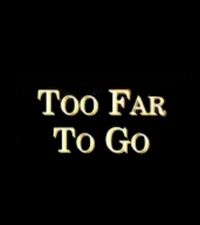 Too Far To Go (1979)
John