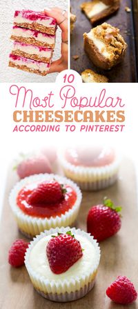 The 10 Most Popular Cheesecake Recipes On Pinterest