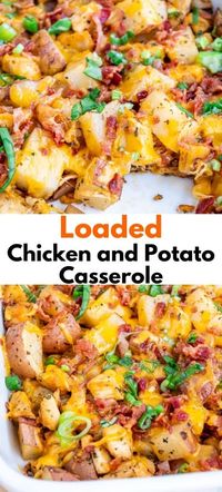 Loaded Chicken and Potato Casserole