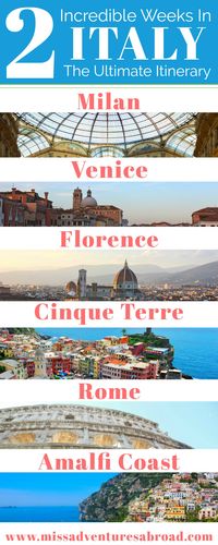 Two Incredible Weeks In Italy: The Complete Itinerary | Miss Adventures Abroad