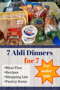 7 Aldi Dinners for 7 for under $60 - Wonder-Filled Days