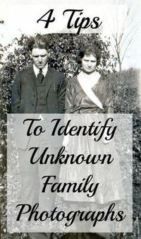 4 tips to identify unknown family photographs