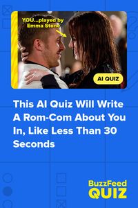 This AI Quiz Will Write A Rom-Com About You In, Like, Less Than 30 Seconds