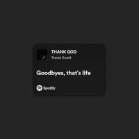 #music #lyrics #spotify #thankgod #travisscott #aesthetic