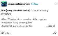 incorrect harry potter quotes from tumblr #harrypotter #incorrectquotes #incorrecthpquotes #incorrectharrypotterquotes #ronweasley #hermionegranger