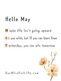 Hello May -Maybe life isn't going upward As you wish, but if you can learn from Yesterday, you can win tomorrow.