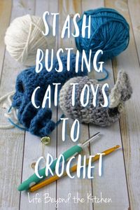 You can use any yarn in your stash to quickly crochet several of these fun cat toys for your feline friends. #crochet #pets #stash