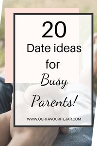 20 date ideas for all those busy parents, sometimes finding time to spend together can be hard but I’ve got you covered! #busy #parenting #parentingtips #datenightideas #datenights  