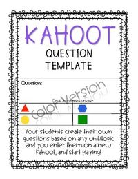 Love Kahoot? Wait until your students see their face when their very own questions appear on the board! Allow students to create their own questions/answers for any topic/unit of study. Two templates included with 3 questions per page, one black and white and one color