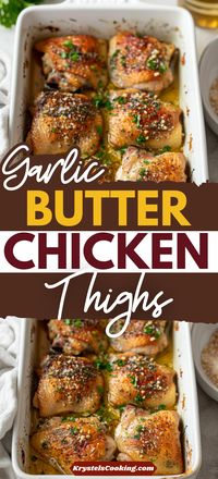 Looking for easy dinner ideas? Try these Oven Baked Garlic Butter Chicken Thighs! Juicy, flavorful, and perfect for a quick chicken recipe.