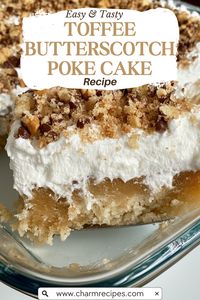 How to Make Toffee Butterscotch Poke Cake