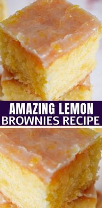 AMAZING LEMON BROWNIES | Lemon dessert recipes, Lemon brownies, Brownie recipes