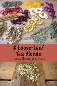 Tea Recipes: Homemade Loose-Leaf Blends - Golden Thyme Homestead