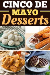 These Cinco de Mayo desserts are perfect for your May 5 celebration! From sopapillas to churros to flan, these treats are easy, authentic, and sweet.