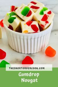 Gumdrop Nougat - The Short Order Cook