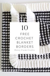 10 Free Crochet Blanket Borders