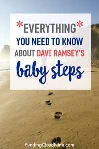 Learn about financial guru Dave Ramsey's Baby Steps and start your journey to financial peace today!