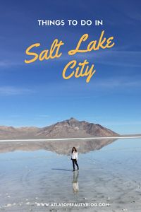 Things to Do in Salt Lake City | www.atlasofbeautyblog.com