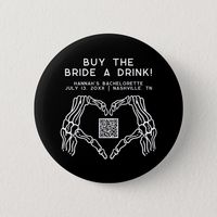 This is a gothic inspired "buy the bride a drink" button featuring skeleton hands and a moody dark design. Edit all colors and wording to make this button fit your event needs and personal style. Select "personalize this template" to make any further edits :)