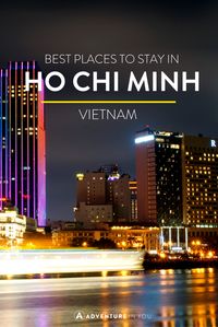 Vietnam Travel | Looking for where to stay in Ho Chi Minh, Vietnam? Check out our list of the best places to stay for both hotels and hostels