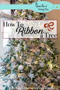 How To Ribbon a Christmas Tree Like a Professional. #queenbeeofhoneydos #Christmas #decorating